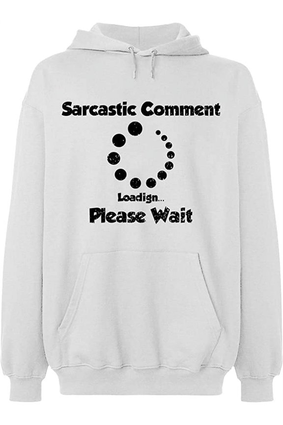 Unisex Hoodie Sweatshirt, Sarcastic Comment Please Wait, Slim Fit, Long Sleeve Sweater - White Medium