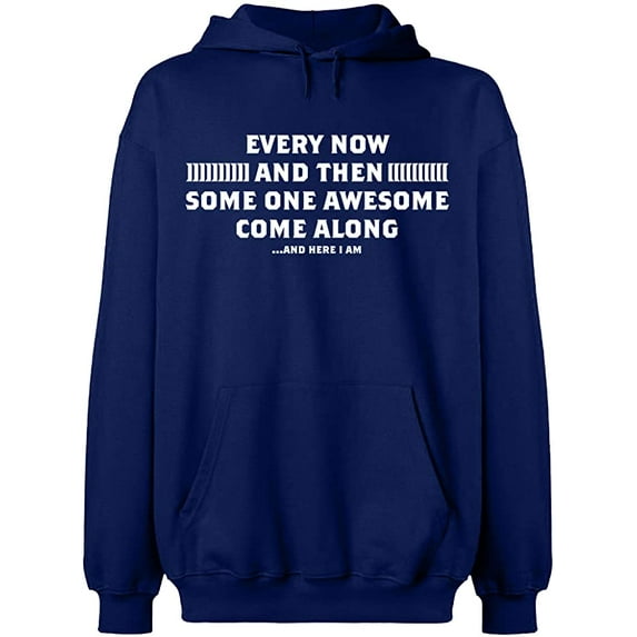 Unisex Hoodie Sweatshirt, Some One Awesome Along, Custom Sweater, Slim Fit, Long Sleeve Sweater - Navy Blue X-Large