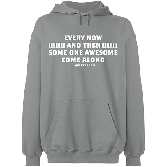 Unisex Hoodie Sweatshirt, Some One Awesome Along, Custom Sweater, Slim Fit, Long Sleeve Sweater - Sport Grey Small
