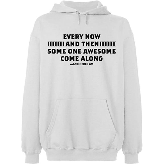 Unisex Hoodie Sweatshirt, Some One Awesome Along, Custom Sweater, Slim Fit, Long Sleeve Sweater - White 3X-Large