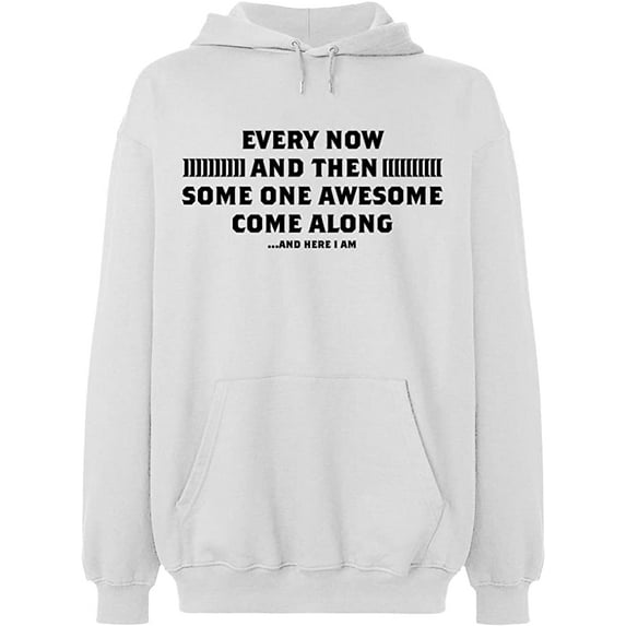 Unisex Hoodie Sweatshirt, Some One Awesome Along, Custom Sweater, Slim Fit, Long Sleeve Sweater - White Small