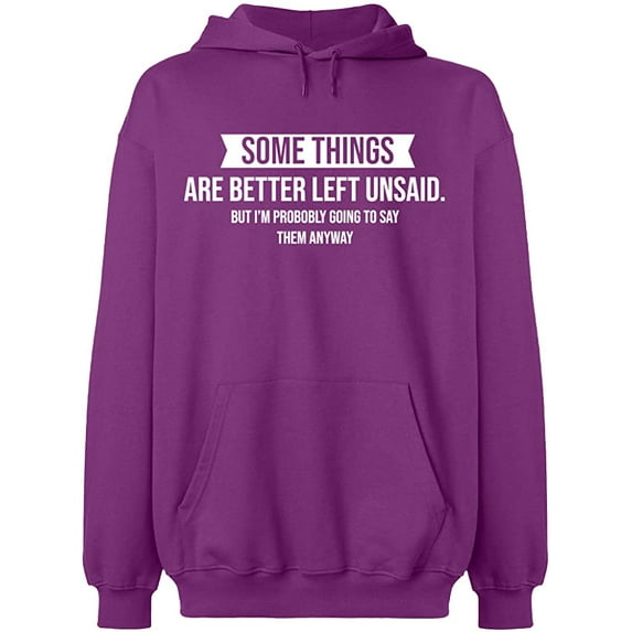 Unisex Hoodie Sweatshirt, Something Are Better Left Unsaid, Slim Fit, Long Sleeve Sweater - Purple 2X-Large