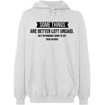 thumbnail image 1 of Unisex Hoodie Sweatshirt, Something Are Better Left Unsaid, Slim Fit, Long Sleeve Sweater - White X-Large, 1 of 2