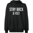 thumbnail image 1 of Unisex Hoodie Sweatshirt, Stay Back 6 Feet, Slim Fit, Long Sleeve Sweater - Dark Heather Large, 1 of 2