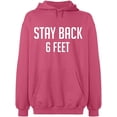 thumbnail image 1 of Unisex Hoodie Sweatshirt, Stay Back 6 Feet, Slim Fit, Long Sleeve Sweater - Safety Pink 2X-Large, 1 of 2