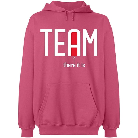 Unisex Hoodie Sweatshirt, Team There It is, Slim Fit, Long Sleeve Sweater - Safety Pink X-Large