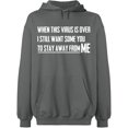 thumbnail image 1 of Unisex Hoodie Sweatshirt, To Stay Away From Me, Custom Sweater, Slim Fit, Long Sleeve Sweater - Graphite Heather 2X-Large, 1 of 2