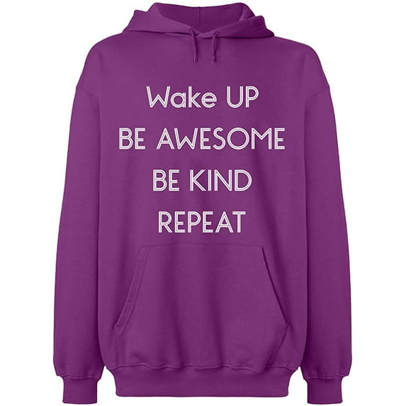Unisex Hoodie Sweatshirt, Wake Up Be Awesome Be Kind Repeat, Slim Fit, Long Sleeve Sweater - Purple 3X-Large