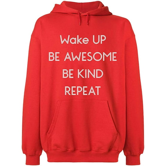 Unisex Hoodie Sweatshirt, Wake Up Be Awesome Be Kind Repeat, Slim Fit, Long Sleeve Sweater - Red 2X-Large
