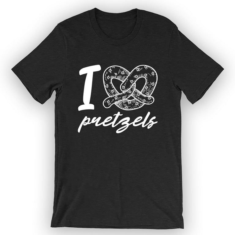 Pretzel Love T Shirt | Gift For Pretzel Lovers Pretzel Love T Shirt | Gift For Pretzel Lovers