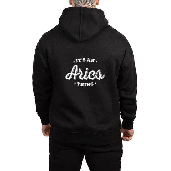 Unisex It's An Aries Thing HOODIE, for men & women, up to size 5XL.