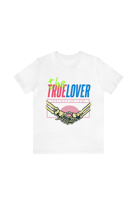 Unisex Jersey Short Sleeve Tee The True Lover Event Death Can't Stop