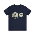 thumbnail image 1 of Unisex Jersey Short Sleeve Tee What?, 1 of 12