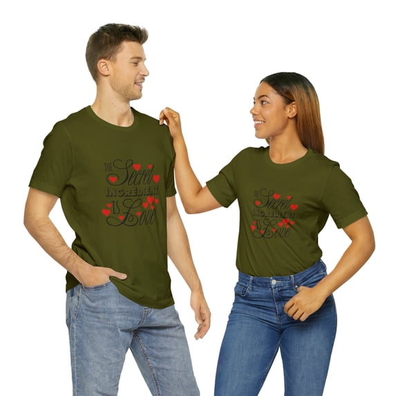 Unisex Jersey Short Sleeve Tee the Secret Ingredient Is Love Valentines Day