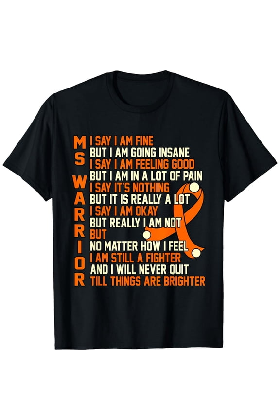 Unisex MS Warrior T-Shirt - Multiple Sclerosis Awareness Orange Ribbon Chronic Illness Gift