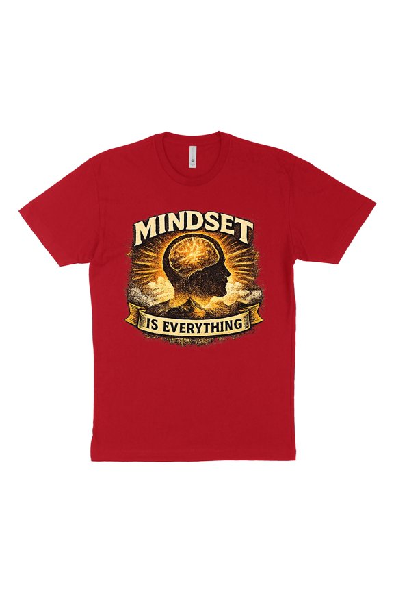 Unisex Mindset Is Everything T-Shirt