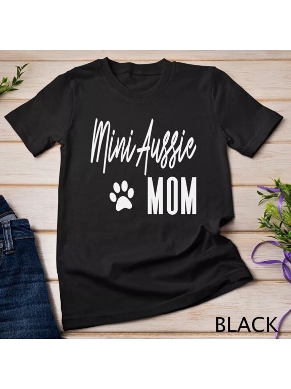 Unisex Short Sleeve Tee Cute Mini Aussie Mom Australian Shepherd Dog Print