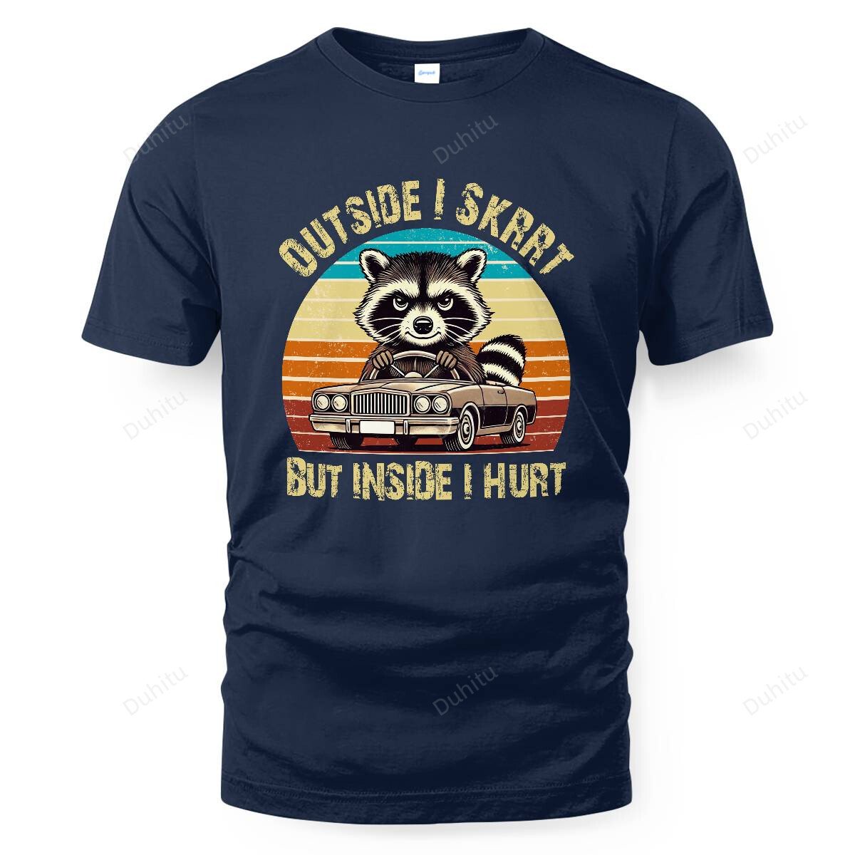 Unisex Short Sleeves Tee Outside I Skrrt Inside I Hurt Raccoon Driving