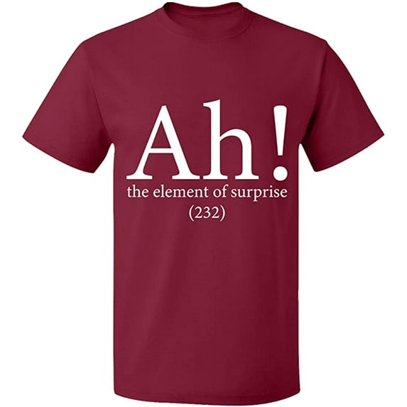 Unisex T-Shirt, Ah The Element of Surprise, Slim Fit, Short Sleeve Sweater - Maroon 3X-Large