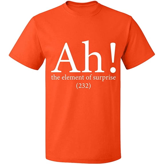 Unisex T-Shirt, Ah The Element of Surprise, Slim Fit, Short Sleeve Sweater - Orange Medium