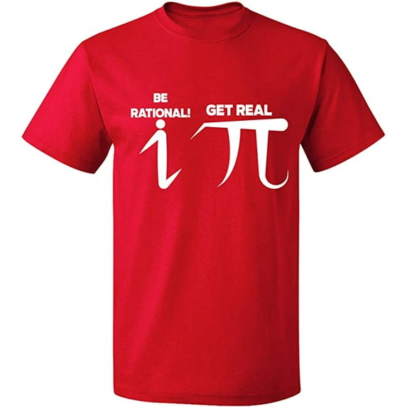 Unisex T-Shirt, Be Rational Get Real Pi, Slim Fit, Short Sleeve Sweater - Red X-Large