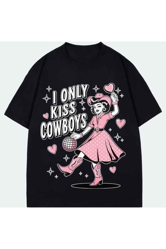 Unisex T Shirt Black I Only Kiss Cowboys Pink Cowgirl With Heart And Disco Ball Graphic For Casual Wear Party Outfit
