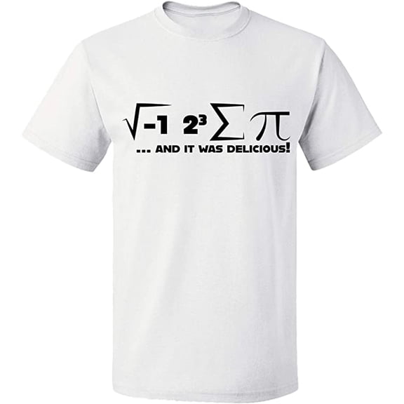 Unisex T-Shirt, I Ate Some Pi Day It Was Delicious Math, Slim Fit, Short Sleeve Sweater - White Large
