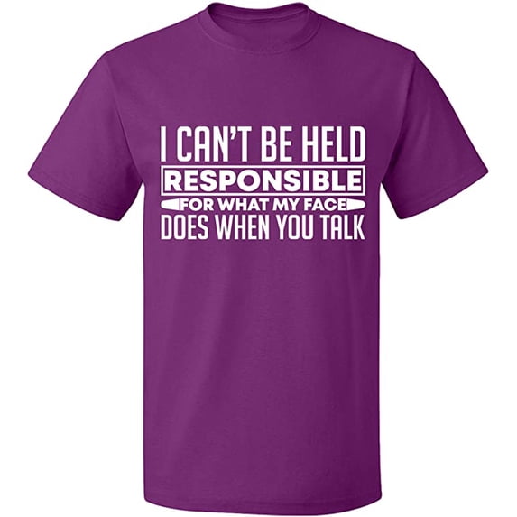 Unisex T-Shirt, I Can't Be Responsible For What, Slim Fit, Short Sleeve Sweater - Purple X-Large