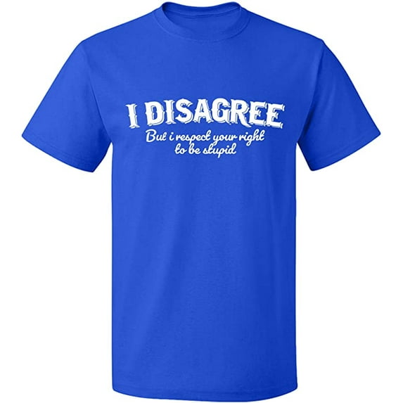 Unisex T-Shirt, I Disagree, Slim Fit, Short Sleeve Sweater - Royal Blue Medium