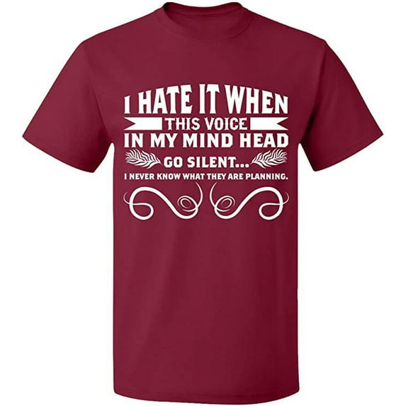 Unisex T-Shirt, I Hate This Voice In My Head, Slim Fit, Short Sleeve Sweater - Maroon Small