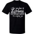 thumbnail image 1 of Unisex T-Shirt, I Like You But If You Zombies, Slim Fit, Short Sleeve Sweater - Black Small, 1 of 2
