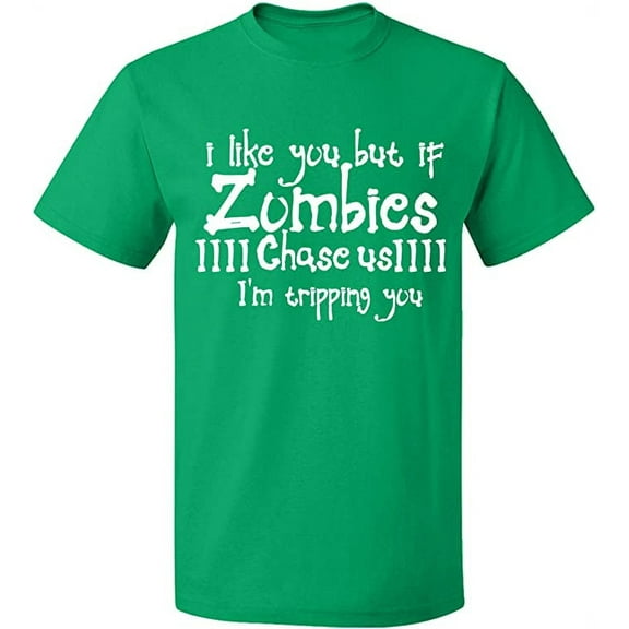 Unisex T-Shirt, I Like You But If You Zombies, Slim Fit, Short Sleeve Sweater - Irish Green Medium