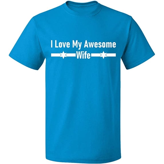 Unisex T-Shirt, I Love My Awesome Wife, Slim Fit, Short Sleeve Sweater - Sapphire Medium