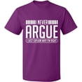 thumbnail image 1 of Unisex T-Shirt, I Never Argue, Slim Fit, Short Sleeve Sweater - Purple X-Large, 1 of 2