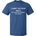 thumbnail image 1 of Unisex T-Shirt, I Went Outside Once, Slim Fit, Short Sleeve Sweater - Indigo Blue 2X-Large, 1 of 2