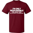 thumbnail image 1 of Unisex T-Shirt, I'm Only Responsible, Slim Fit, Short Sleeve Sweater - Cardinal Red Small, 1 of 2