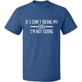 thumbnail image 1 of Unisex T-Shirt, If I Can't Bring My Dog, Slim Fit, Short Sleeve Sweater - Indigo Blue Large, 1 of 2