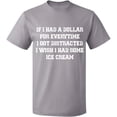 thumbnail image 1 of Unisex T-Shirt, If I Had a Dollar For Everything, Slim Fit, Short Sleeve Sweater - Sport Grey 3X-Large, 1 of 2
