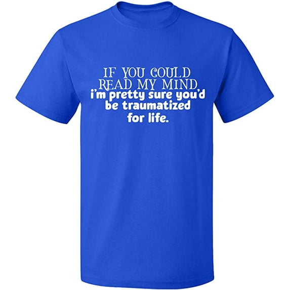 Unisex T-Shirt, If You Could Read My Mind, Slim Fit, Short Sleeve Sweater - Royal Blue Large