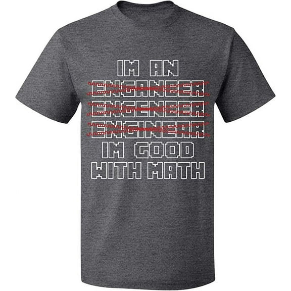Unisex T-Shirt, Im An Enganeer Good With Math, Slim Fit, Short Sleeve Sweater - Graphite Heather Small