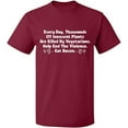 thumbnail image 1 of Unisex T-Shirt, Innocent Plants Are Killed, Slim Fit, Short Sleeve Sweater - Maroon Medium, 1 of 2