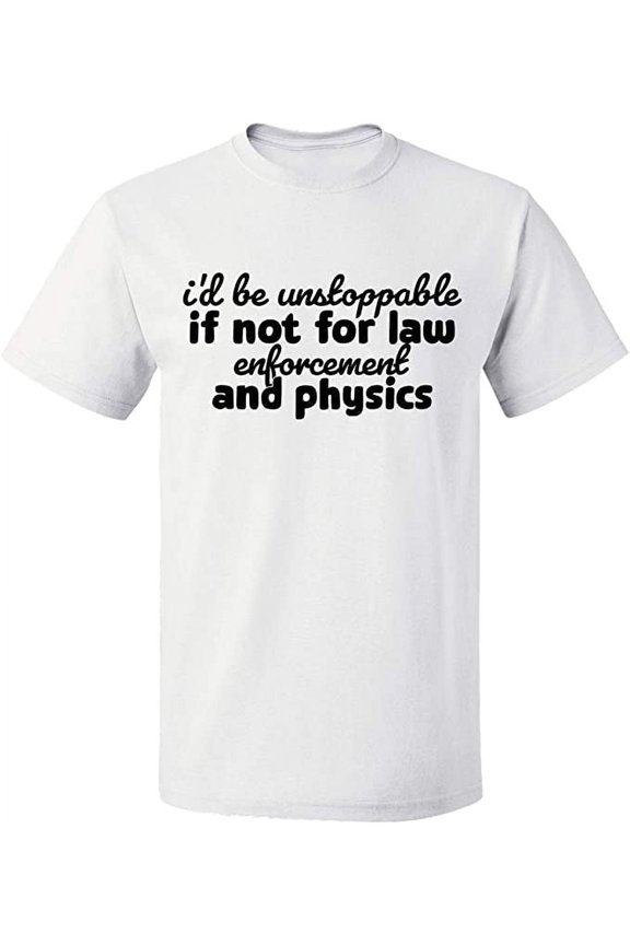 Unisex T-Shirt, Law Enforcement And Physics, Slim Fit, Short Sleeve Sweater - White Medium