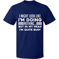 thumbnail image 1 of Unisex T-Shirt, Look Like I'm Doing Nothing, Slim Fit, Short Sleeve Sweater - Navy Blue Small, 1 of 2