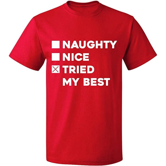 Unisex T-Shirt, Naughty Nice Tried My Best, Slim Fit, Short Sleeve Sweater - Red Small