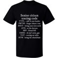 thumbnail image 1 of Unisex T-Shirt, Senior Citizen Texting Code, Slim Fit, Short Sleeve Sweater - Black Small, 1 of 2