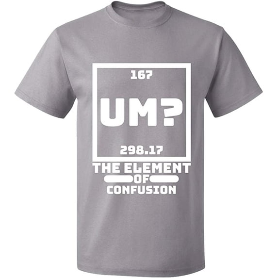 Unisex T-Shirt, Um The Element of Confusion, Slim Fit, Short Sleeve Sweater - Sport Grey 3X-Large