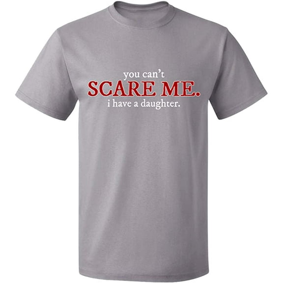 Unisex T-Shirt, You Can't Scare Me, Slim Fit, Short Sleeve Sweater - Sport Grey 2X-Large