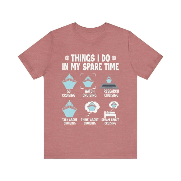 Unisex Things I Do In My Spare Time Cruise Cotton Shirt