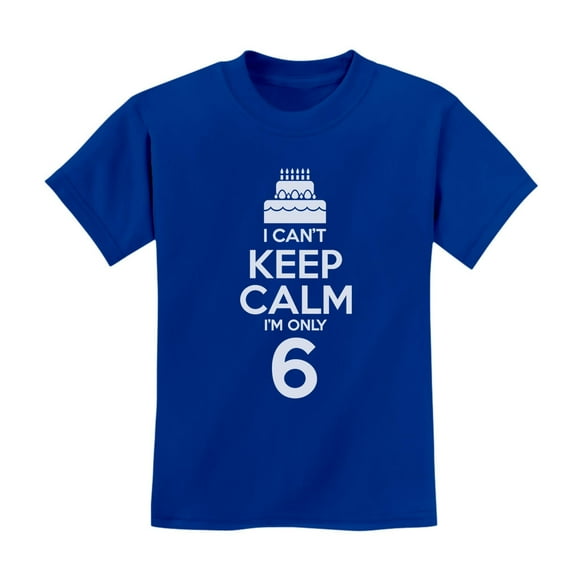 Unisex Tstars 6th Birthday T-Shirt - Unique Birthday Gift - I Can't Keep Calm I'm 6 Graphic Tee - Ideal for Celebrating Six-Year-Old Birthday - Kids Party Celebration Shirt