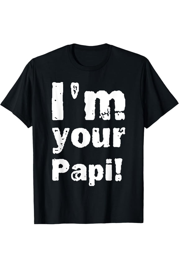 Unisex Vintage T-Shirt, I'm Your Papi Retro Slogan Casual Daily Wear Shirt